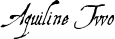 Aquiline Two