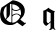 Preview of letter Q in font Cloister Black