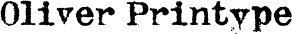 Oliver Printype
