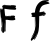 Preview of letter F in font Finger Paint