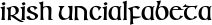 Irish Uncialfabeta