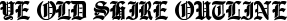 Ye Old Shire Outline